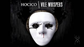 HOCICO - Vile Whispers (A sweet touch by Dulce Liquido Remix)