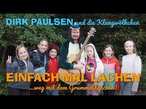 Einfach mal lachen - Weg mit dem Grummeldrachen! | Musikvideo | Dirk Paulsen und die Klangwölkchen