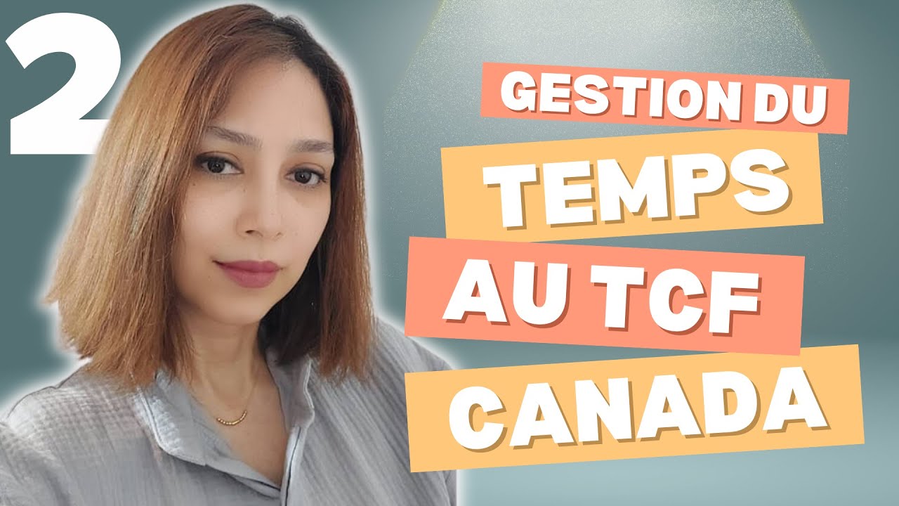 TCF écrit : Comment gérer le temps ? Conseils pour Réussir !