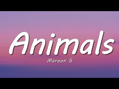 Maroon 5 - Animals