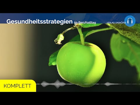Komplettes Hörbuch „Gesundheitsstrategien im Berufsalltag“ - Verlag Dashöfer