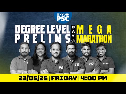 DEGREE LEVEL PRELIMS MEGA MARATHON - DAY 3 | XYLEM PSC