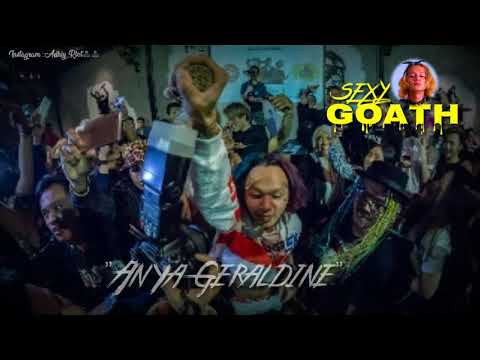 SEXY GOATH ft.Jesicca janess - ANYA GERALDINE (lirik) ANYA GERALDINE