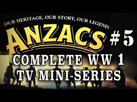 "Anzacs: The War Down Under" (1985) - Episode 5, WW1 Australian Drama