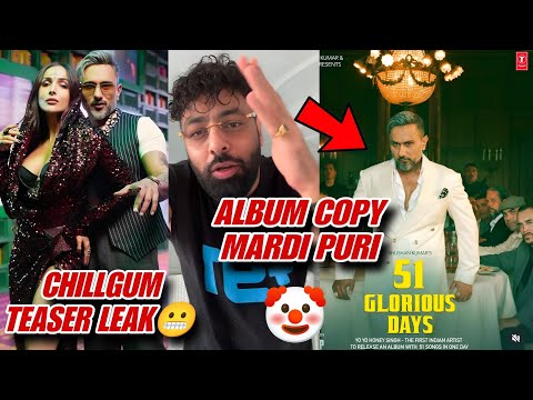 CHILLGUM TEASER LEAKED😬 | 51 GLORIOUS DAY'S ALBUM COPIED OR NOT | BADSHAH REACTION