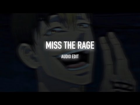 miss the rage - trippie redd ft. playboi carti [edit audio]