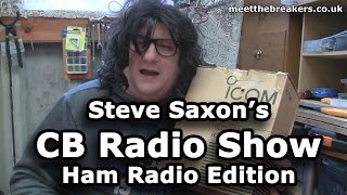 Steve Saxon Ham Radio - Episode 8