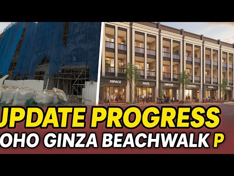 Update! SOHO Ginza Beachwalk & Rukan Thamrin Avenue PIK 2 – New Beach, Shophouses & Lifestyle 2025