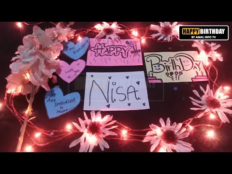 Happy Birthday Nisa Whatsapp Status | HBD Nisa Whatsapp Status | Amal Info TV