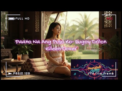 Paano Na Ang Puso Ko Eileen Cover