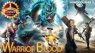 Warrior Blood Chinese Action Movie  Chinese Hindi 