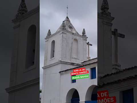 IGREJA DE BENTO SIMÕES IRARÁ BAHIA