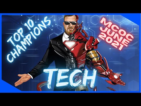 TOP 10 Tech Champions In MCOC! June Of 2021!