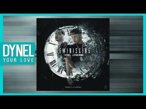 Dynel x Lito Kirino - Reminiscing (Official Remix) (Audio) | TRAP LATINO