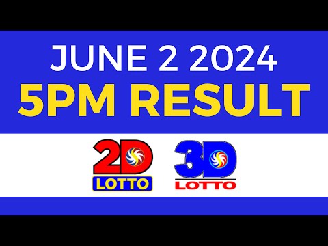 5pm Lotto Result Today June 2 2024 PCSO Swertres Ez2