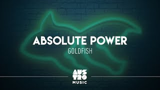 Goldfish - Absolute Power (EP: Late Night People)