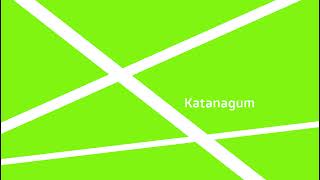 Katanagum のライブ配信