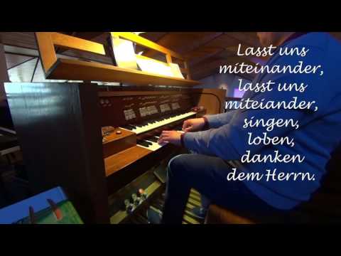 Halleluja 126 (Bistum Essen), EG 465 - Lasst uns miteinander singen, loben, danken dem Herrn