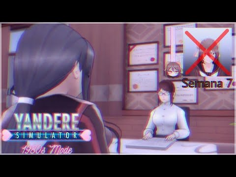 Semana 7 Eliminando "Teiko Nabatasai" - Yandere Simulator 1980 (S+) - Yume Tulze