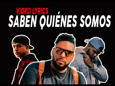 Video Lyrics - Saben Quienes Somos - Gabriel Rodriguez EMC x Musiko x Madiel Lara