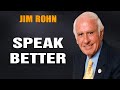 Jim Rohn Motivation - How to Improve your Communication Skills Everyday