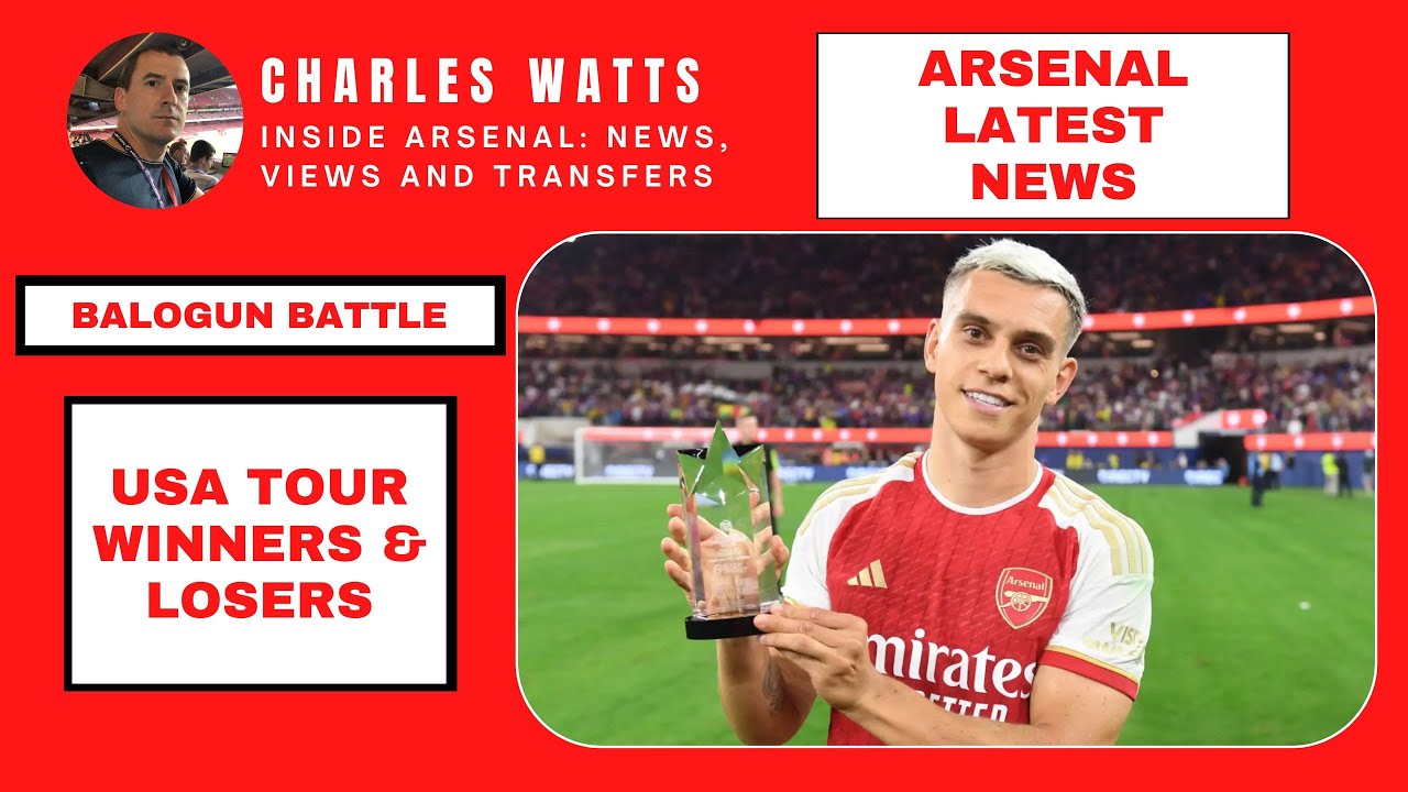 Arsenal latest news: USA tour winners and losers | Balogun battle | Kudus latest | Zinchenko
