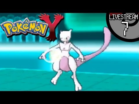 Pokemon X and Y - Livestream #7:  Epic Victories Against Mewtwo and Yveltal!