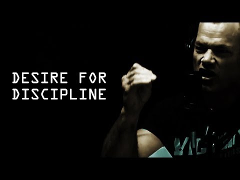 How to Get The Desire to Have Discipline - Jocko Willink