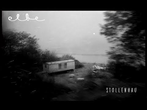 Elbe - Elbe - Stollenhau