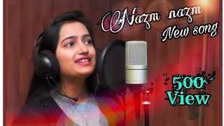 Tu NAZM nazm sa mere ||  song !!!  cover by chandrakla singh
