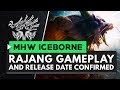 Monster Hunter World Iceborne | RAJANG Gameplay & Release Date