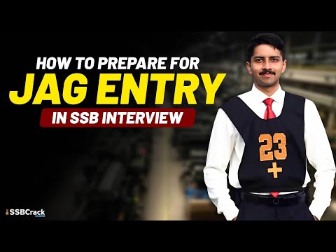 How To Prepare For JAG Entry In SSB Interview