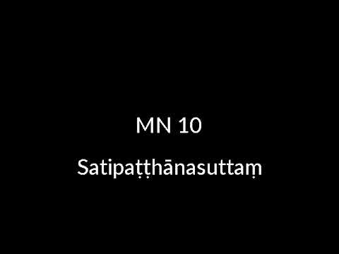 MN 10 Satipatthana sutta - pali chanting