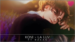 Koni - LA Luv (feat. Rakan)