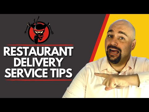 Restaurant Delivery Service Tips