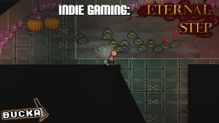 Eternal Step | Indie Gaming | PC Gameplay