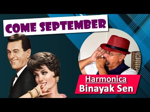 Come September - Binayak Sen Sings On Harmonica
