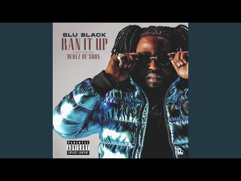 RAN IT UP (feat. Derez De'Shon)