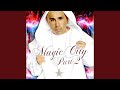 Magic City Intro
