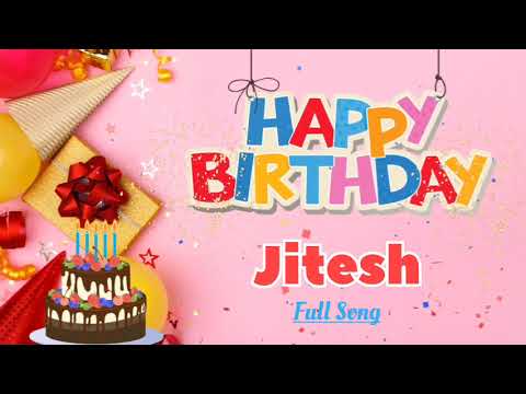 Happy Birthday Song for JITESH | Personalized Birthday Song | Special Birthday Wishes