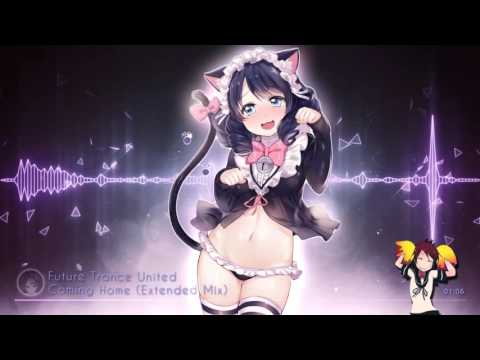 Nightcore - Coming Home (Extended Mix) [Future Trance United]