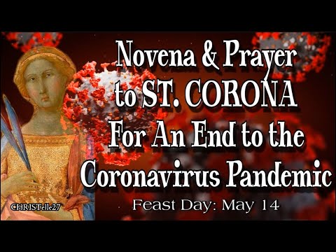 Novena and Prayer to St. Corona for an End to the Coronavirus Pandemic | Feast: May 14