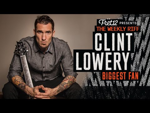 The WEEKLY RIFF: CLINT LOWERY & BIGGEST FAN from THE SOUND AND THE STORY