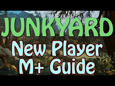 Mechagon: Junkyard - New Player Mythic+ Pugging Guides - Season 4 Awakened