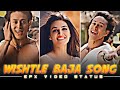 Whistle Baja Efx Status Heropanti Movie Song Tiger Shroff Status Kriti Sanon Status 4k