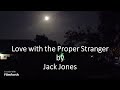 Jack Jones - Love with the Proper Stranger