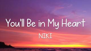 Download lagu NIKI - You'll Be in My Heart (Lyrics) ft. Phil Collins mp3