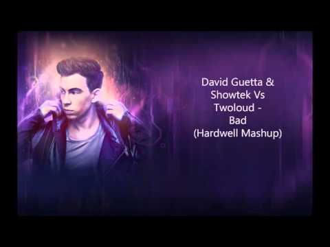 David Guetta & Showtek Vs Twoloud   Bad Hardwell Mashup