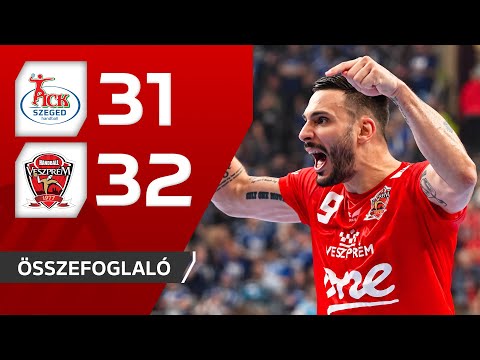 Férfi kézilabda: OTP Bank-Pick Szeged–One Veszprém HC 31–32 | összefoglaló