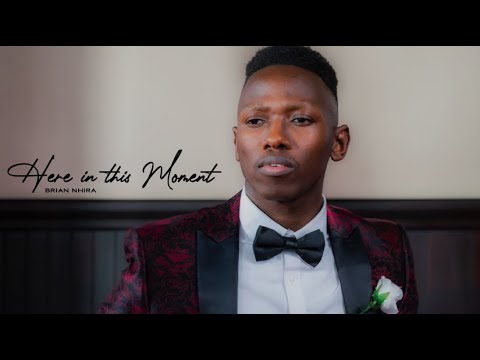 Here In This Moment - Brian Nhira (Official Music Video)
